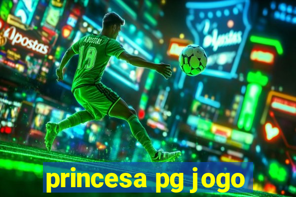 princesa pg jogo